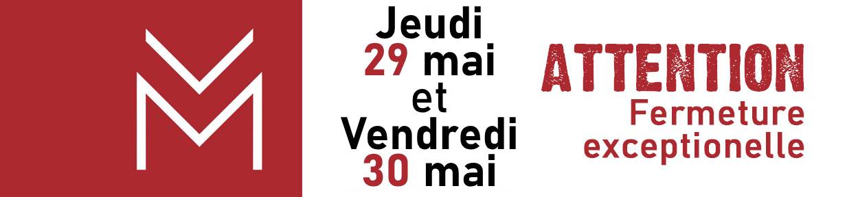 fermeture mai 2025